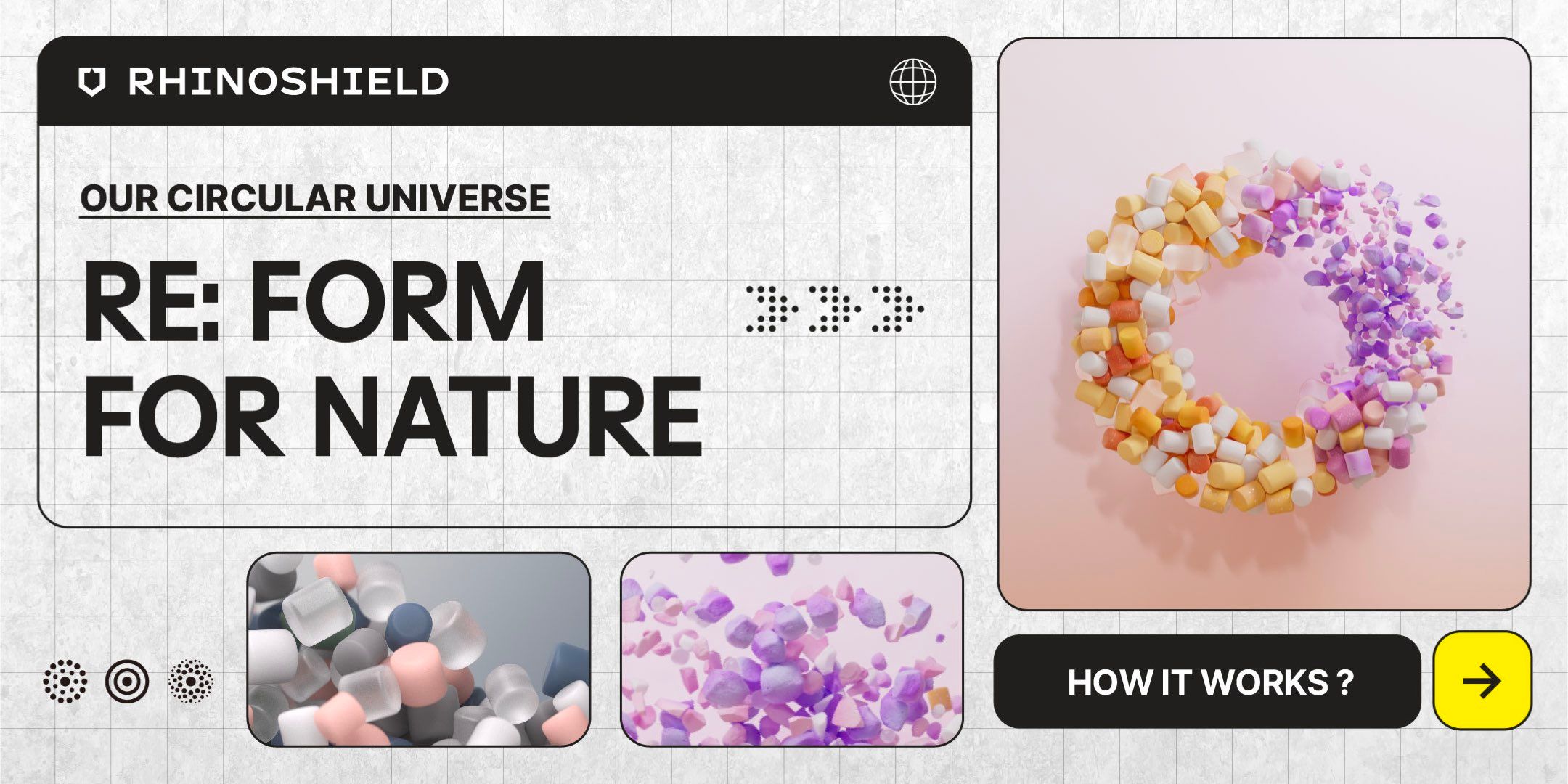 RE: FORM FOR NATURE | Das Kreislauf-Universum von RHINOSHIELD