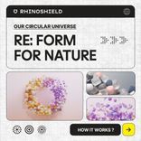 RE:FORM FOR NATURE | RHINOSHIELD's Circular Product Universe